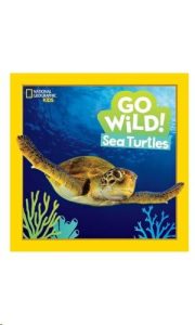 9781426371585 #1. Go Wild: Sea Turtles