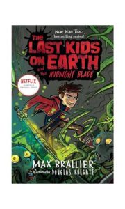 Last Kids On Earth 5 #1. Last Kids On Earth 5: Midnight Blade