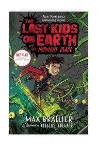 Last Kids On Earth 5 #1. Last Kids On Earth 5: Midnight Blade