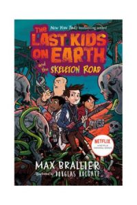 Last Kids On Earth 6 #1. Last Kids On Earth 6: Skeleton Road