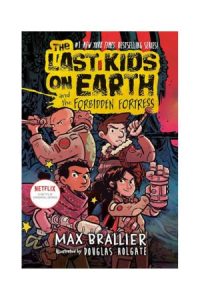 Last Kids On Earth 8 #1. Last Kids On Earth 8: Forbidden Fortress