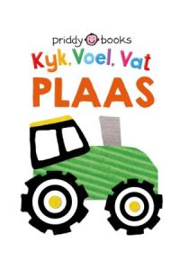 9781776252213 #1. Kyk, Voel, Vat: Plaas
