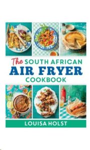 9780798183321 #1. South African Air Fryer Cookbook