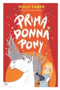 9781406389005 #1. Prima Donna Pony