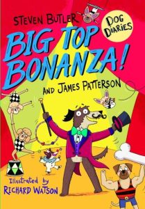 9781529120295 #1. Middle School Dog Diaries 7, Big Top Bonanza