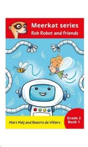 9781776073924 #1. Meerkatreeks: Rob Robot En Maats