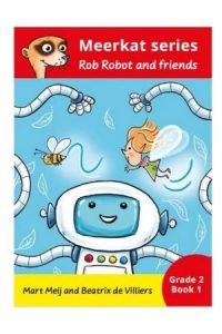 9781776073924 #1. Meerkatreeks: Rob Robot En Maats