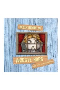 9781869194550 #1. Bleek Bennie Se Woeste Hoes