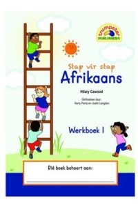 9781920701161 #1. Trumpeter: Stap-Vir-Stap Afrikaans Werkboek 1