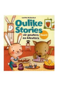 9781928446620 #1. Oulike Stories Vir Peuters En Kleuters Deel 2