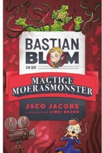 9780799398786 #1. Bastian Blom 1: Magtige Moerasmonster