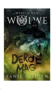 9781776354399 #1. Wereld Van Wolwe 3: Derde Mag