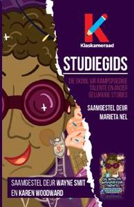 9781776358540 #1. Studiegids: Die Skool Vir Rampspoedige Talente