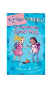9780624095347 #1. Nina Omnibus: Die Awesome Speurklub