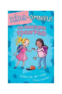 9780624095347 #1. Nina Omnibus: Die Awesome Speurklub