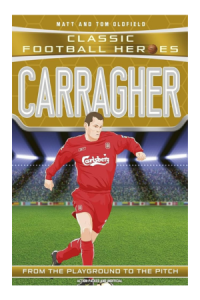 book cover template - 2026-03-12t153352.330. Classic Football Heroes: Carragher