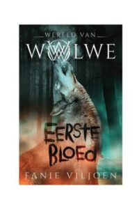 9780639604039 #1. Wereld Van Wolwe 1, Eerste Bloed