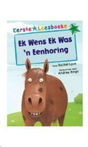 9781928446088 #1. Ek Wens Ek Was n Eenhoring