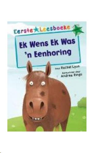 siproduct-153-6227-952d94f40bbc396aab78afebc6604f377d847888 9781928446088 #1. Ek Wens Ek Was n Eenhoring