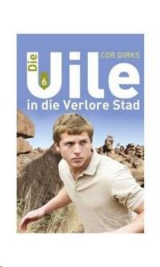 9781869194710 #1. Die Uile 6: In Die Verlore Stad