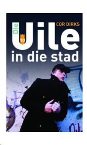 9781869195656 #1. Die Uile 10: In Die Stad