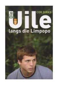 9781869195496 #1. Die Uile 7: Langs Die Limpopo