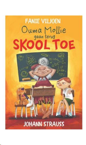 siproduct-4721-5883-cb80809a2409fcb714a77648ccd35476487a0788 9780637002059 #1. Ouma Mollie Gaan Terug Skool Toe