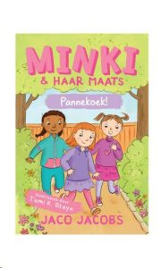 9781776253166 #1. Minki En Haar Maats: Pannekoek