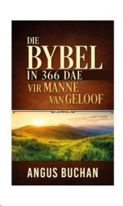 9780638008470 #1. Die Bybel in 366 Dae Vir Manne Van Geloof