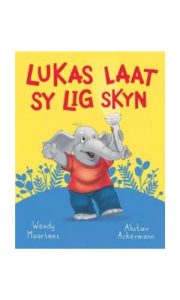 9781776253821 #1. Lukas Laat Sy Lig Skyn