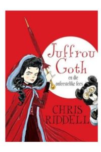 9781485309611 #1. Juffrou Goth En Die Onfeestelike Fees