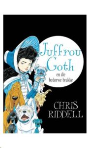 9781485309628 #1. Juffrou Goth En Die Bedorwe Brakke