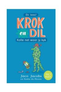 9781776252169 #1. Krok en Dil, Vlak 3, Boek 9, Kolle Net Waar Jy Kyk