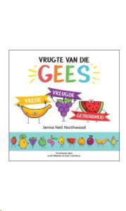 9781415342732 #1. Vrugte Van Die Gees: Vrede, Vreugde, Getrouheid