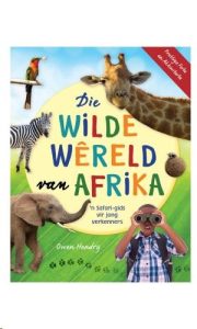 9781775848073 #1. Die Wilde Wêreld Van Afrika